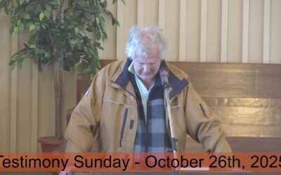 Kelowna Bible Chapel – October 26, 2025 – Testimony Sunday